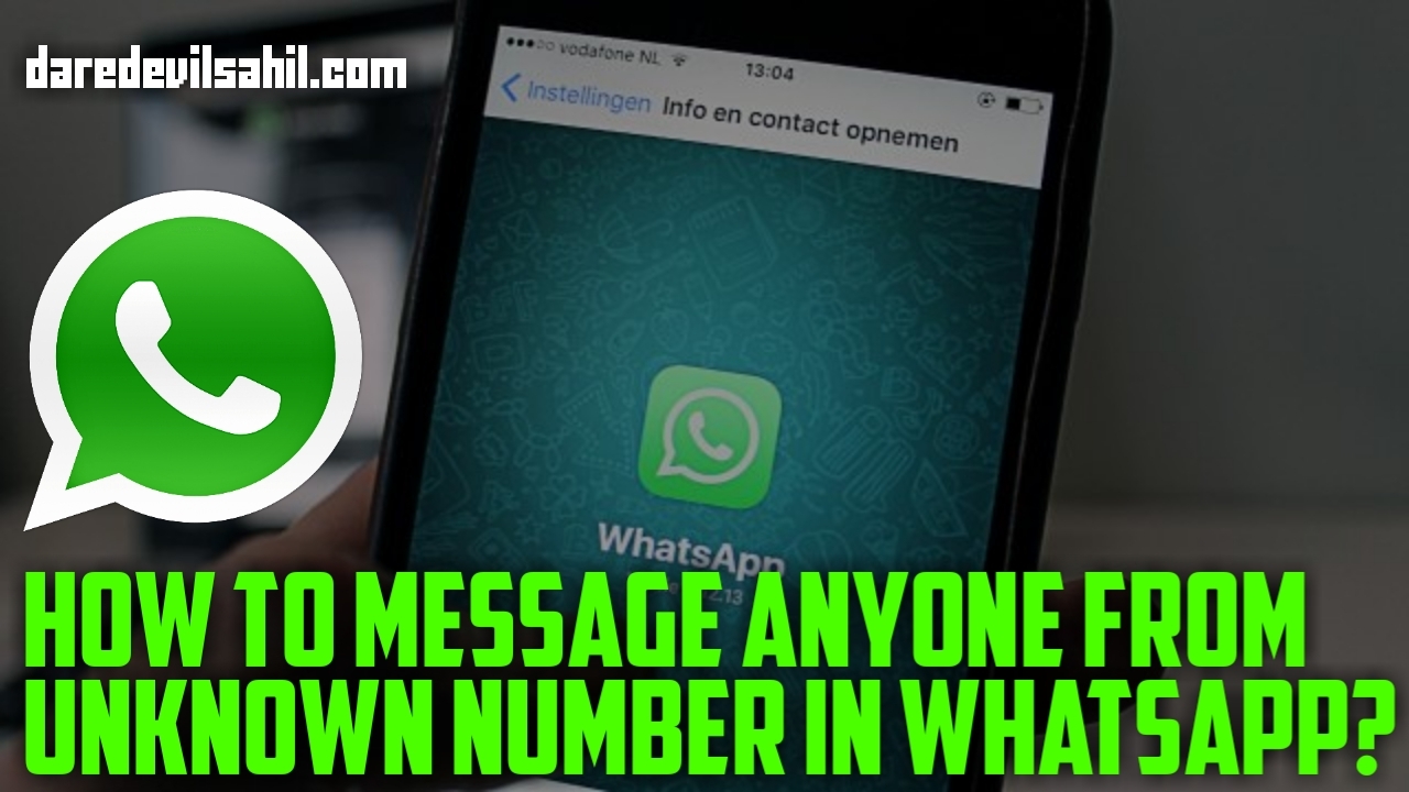 How to Message Anyone from Unknown Number in WhatsApp?
