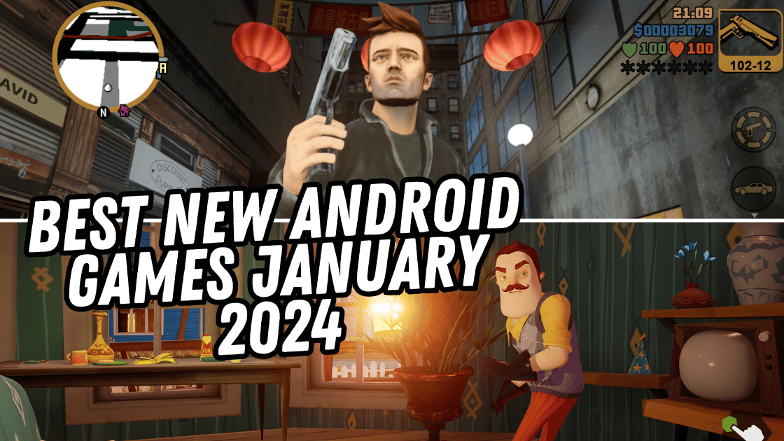 Best New Android Games January 2024